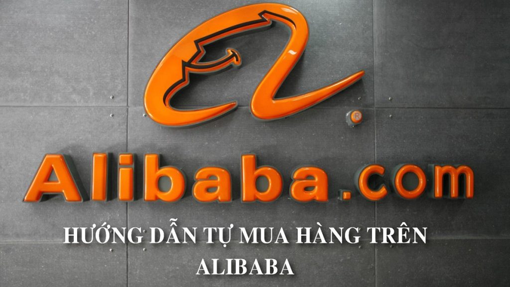 Cách mua hàng trên alibaba