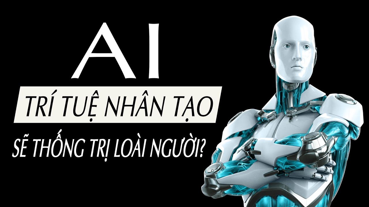 Tại sao Trí tuệ nhân tạo lại quan trọng? Lợi ích và ứng dụng thay đổi thế giới